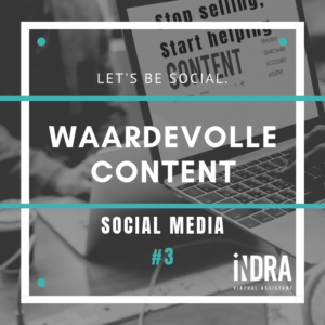 SOCIAL MEDIA #3 Waardevolle content