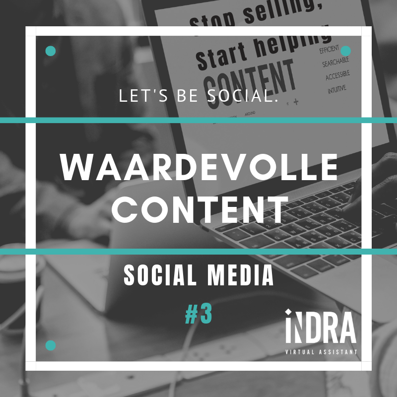 SOCIAL MEDIA #3 Waardevolle content