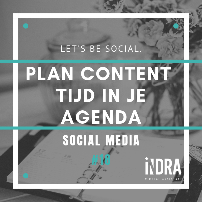 Plan content tijd in je agenda