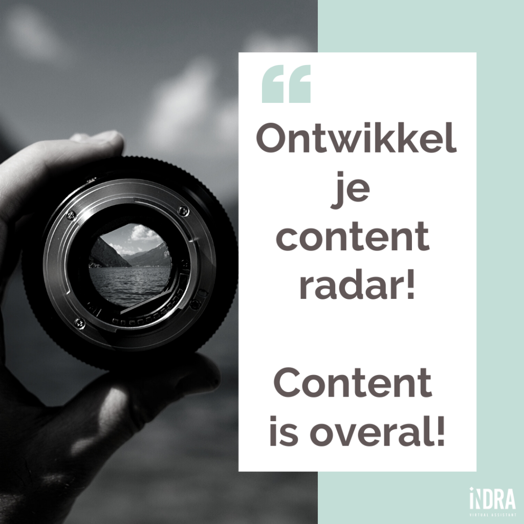 Content is overal. Ontwikkel je contentradar.